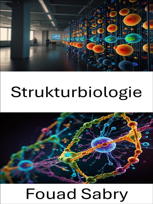 Title details for Strukturbiologie by Fouad Sabry - Available